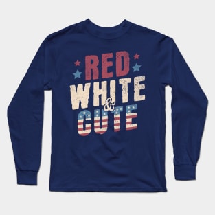 Red White and Cute - Funny USA 4th of July Retro Vintage Long Sleeve T-Shirt